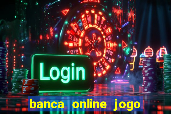 banca online jogo do bicho